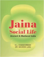 Jaina Social Life : Ancient & Medieval India