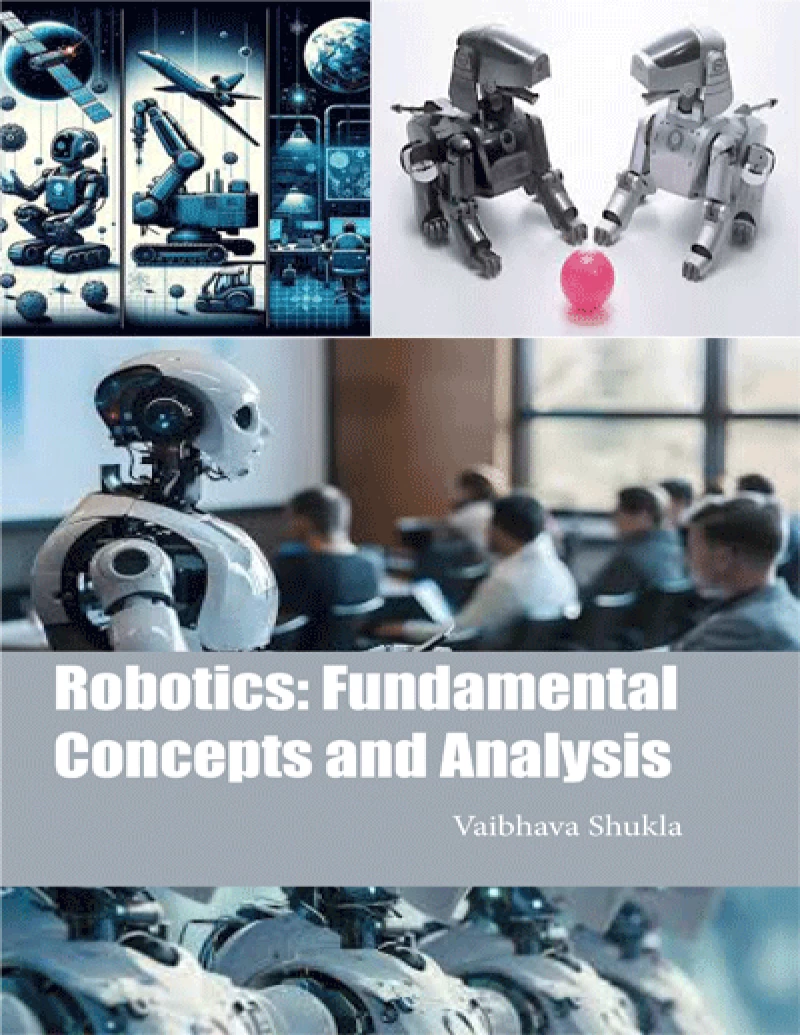 Robotics: Fundamental Concepts and Analysis