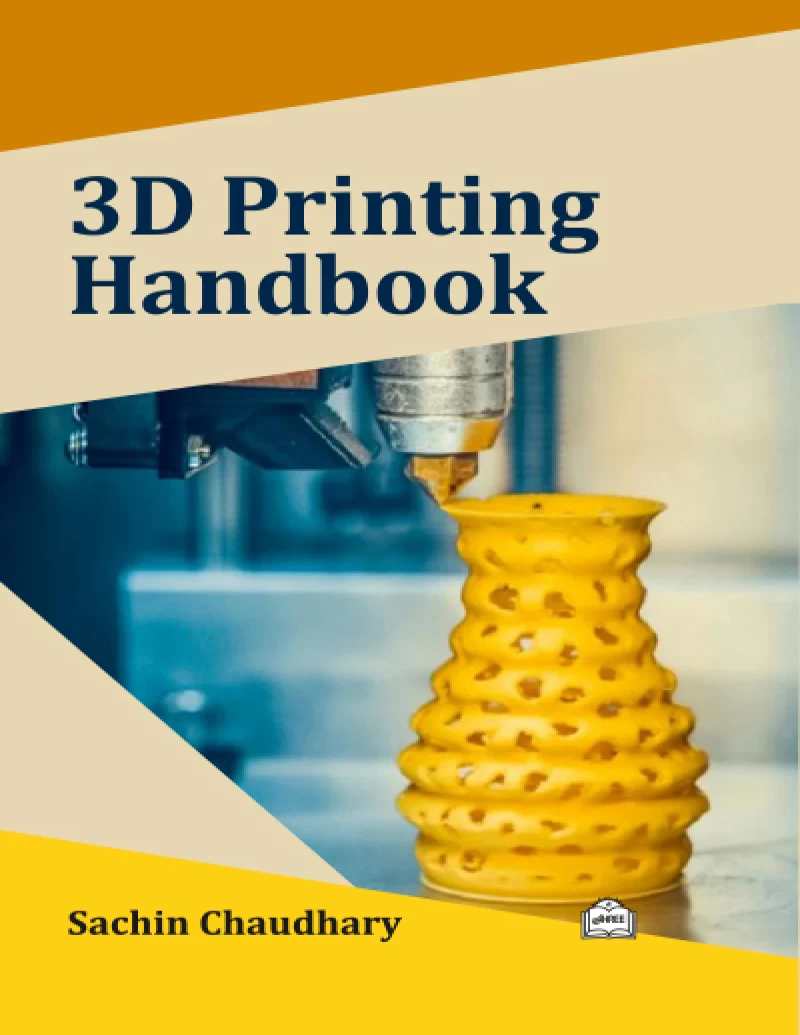 3D Printing Handbook