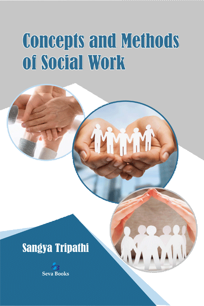 Concepts & Methods Of Social Work