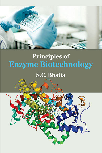 Principles of Enzyme Biotechnology