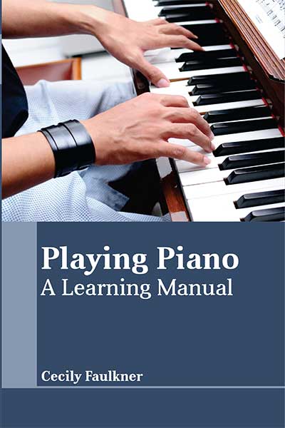 Playing Piano A learning Manual